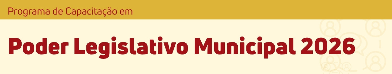 Banner Programa de Capacitação em Poder Legislativo Municipal 2026